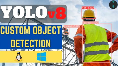 Complete YOLO v8 Custom Object Detection Tutorial | Windows & Linux ...