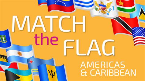 Match the Flag: Americas & Caribbean | Play Free Online Kids Games ...