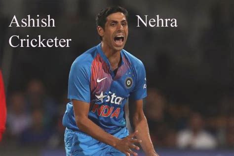 Ashish Nehra bowling, IPL, family, wife, retirement, profile, height ...