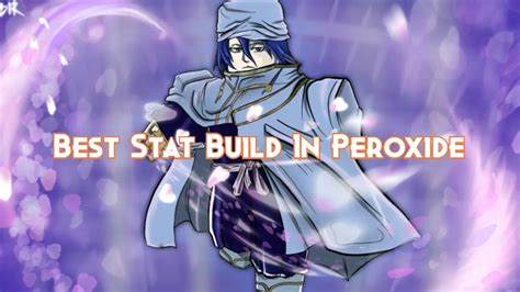 Best Stat Build In Peroxide - Pillar Of Gaming