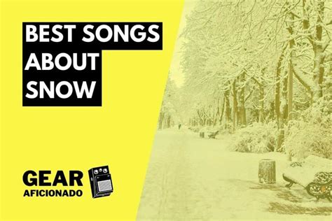 21 Best Songs About Snow