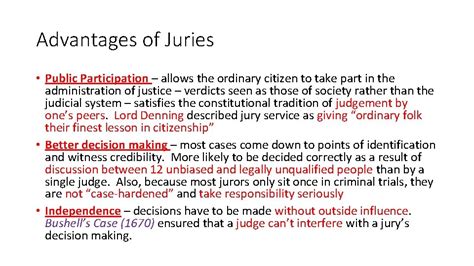 Advantages and Disadvantages of Juries Advantages of Juries