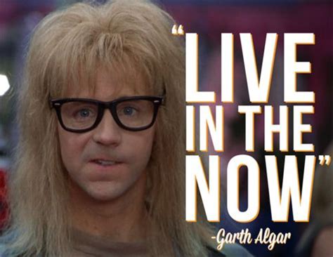 Why Garth Algar Is The Perfect Man | Garth algar, Live in the now, Wayne's world