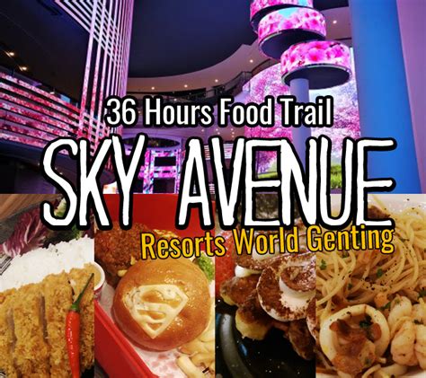 Top 7 Best Food Restaurants in Sky Avenue Genting Highlands, Malaysia - Selina Wing - Deaf Geek ...