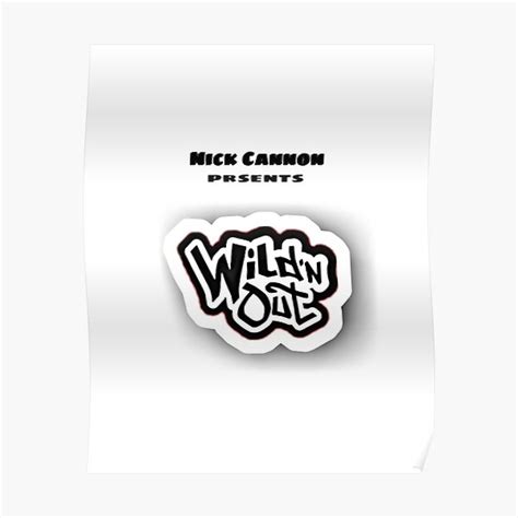 "Nick Cannon WILD N OUT" Poster for Sale by Chamod97 | Redbubble