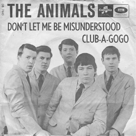 The Animals – Don't Let Me Be Misunderstood / Club-A-Gogo (1965, Vinyl) - Discogs