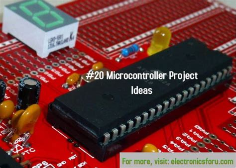 Microcontroller Projects | Microcontroller Project Ideas