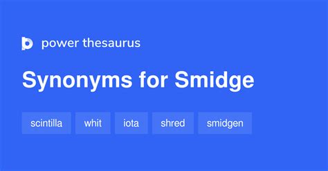 Smidge synonyms - 359 Words and Phrases for Smidge