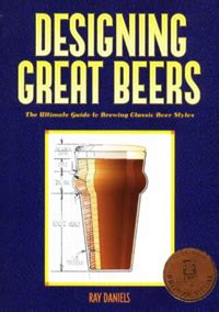 Designing Great Beers: The Ultimate Guide to Brewing Classic Beer Styles - Scotzin Brothers