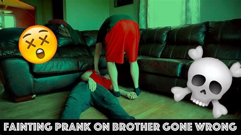 Fainting Prank on Brother GONE WRONG - YouTube