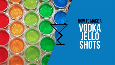 Vodka Jello Shots Recipe | Drink Lab