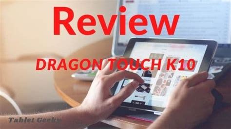 Dragon Touch Notepad K10 Review: A budget tablet in 2023