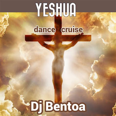 YESHUA (dance cruise) - YouTube Music