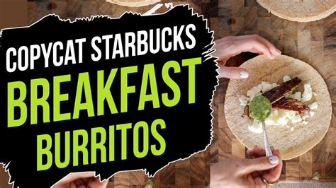 Meal Prep Recipes - Copycat Starbucks Breakfast Burritos | Meal Prep ...