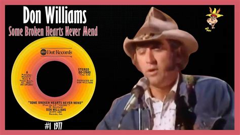 Don Williams - Some Broken Hearts Never Mend 1977 - YouTube