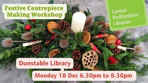 Festive Centrepiece Making Workshop, Dunstable Library, December 18 2023 | AllEvents.in