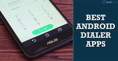 10 Best Android Dialer Apps In 2022