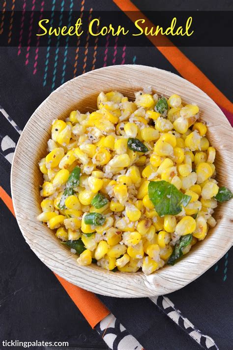 Sweet Corn Sundal Recipe - Navratri Sundal Recipes - Tickling Palates