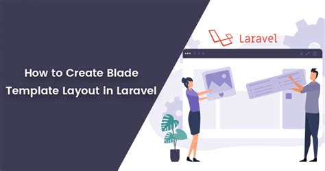 How to Create Blade Template Layout in Laravel - MageComp