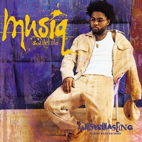 Musiq Soulchild - Aijuswanaseing Lyrics and Tracklist | Genius