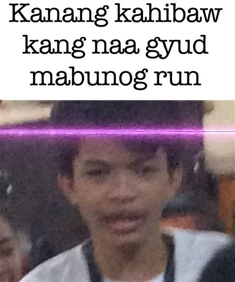 Bisaya Memes | Memes, When you know, Running