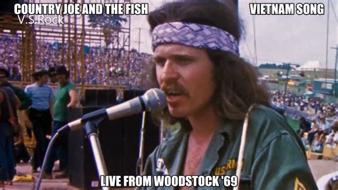 Country Joe And The Fish - Vietnam Song = Full HD Live From Woodstock ...