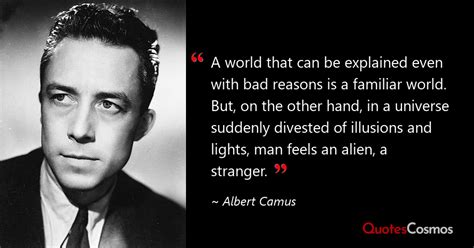 “A world that can be explained even…” Albert Camus Quote