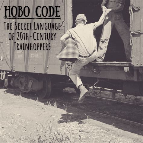 Hobo Code: The Signs and Symbols Used by Travelers of Old - Owlcation