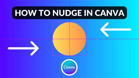 How to Nudge in Canva - Canva Templates