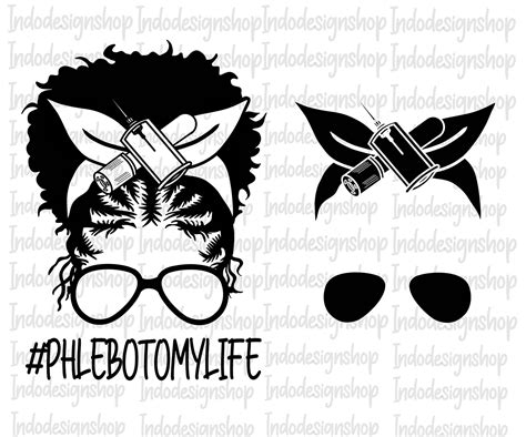 Phlebotomy Svg Phlebotomy Life Svg Phlebotomy Life Messy Bun | Etsy