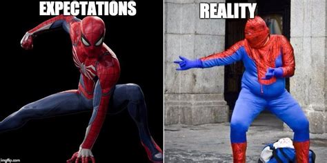 expectation vs reality spiderman - Imgflip