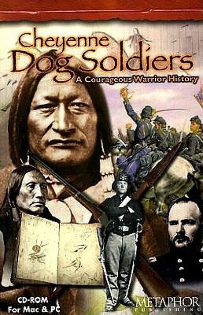 Cheyenne dog soldiers : [a courageous warrior history] | WorldCat.org