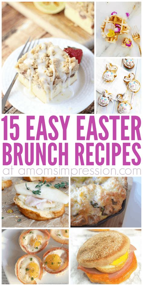 15 Easy Easter Brunch Recipes Everyone will Love