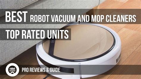 Best Robot Vacuum and Mop 2024 - Reviews & Guide - RobotVacuumer