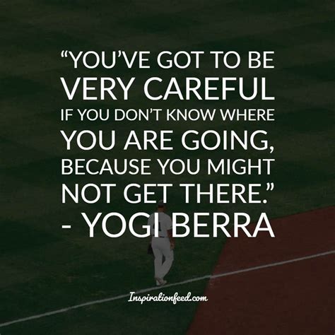 40 Of The Best Yogi Berra Quotes To Make You Laugh and Think ...