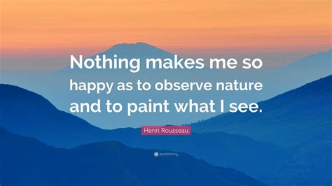 Henri Rousseau Quotes (26 wallpapers) - Quotefancy