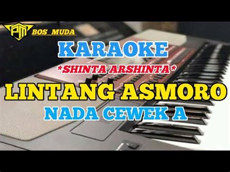 KARAOKE LINTANG ASMORO NADA CEWEK::! (.KOPLO.) - YouTube