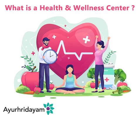 What Is A Health And Wellness Center?