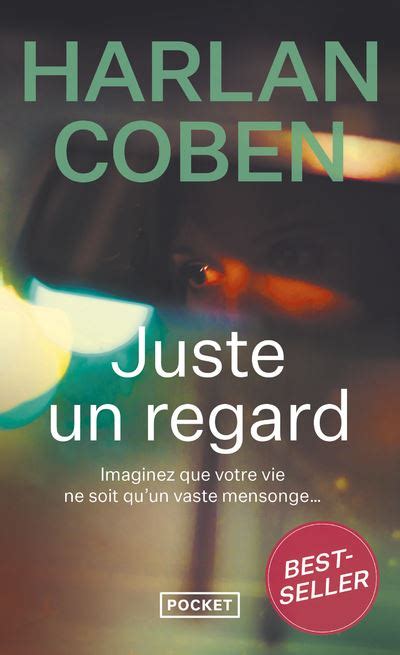 Juste un regard - Poche - Harlan Coben, Roxane Azimi - Achat Livre | fnac