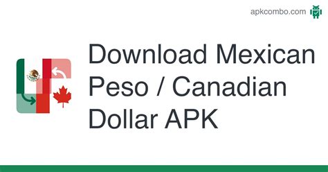 Mexican Peso / Canadian Dollar APK (Android App) - Free Download