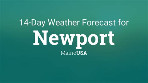 Newport, Maine, USA 14 day weather forecast