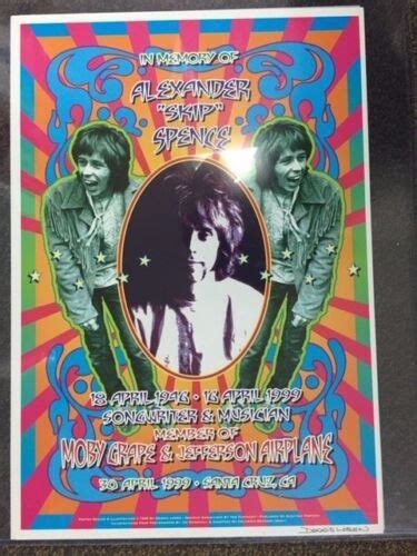 ALEXANDER SKIP SPENCE MOBY GRAPE JEFFERSON AIRPLANE POSTER DENNIS LOREN SIGNED | eBay