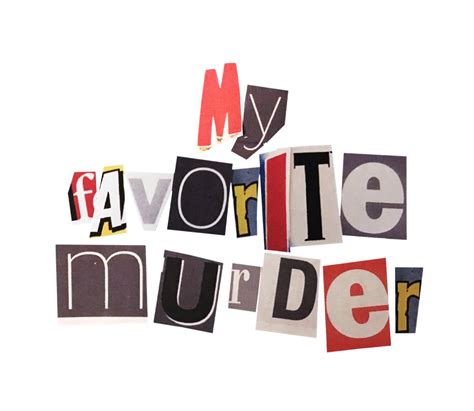 My Favorite Murder