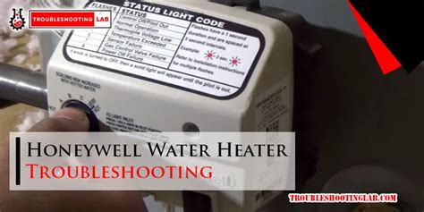 Honeywell Water Heater Troubleshooting: Quick Fixes