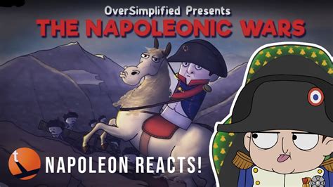 Napoleon Reacts to: The Napoleonic Wars - Oversimplified - YouTube