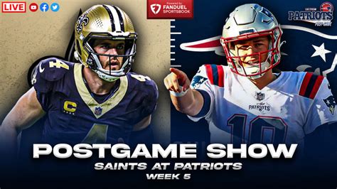 LIVE: Patriots vs Saints Week 5 Postgame Show - CLNS Media