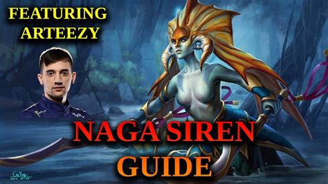 How To Play Naga Siren - Basic Naga Guide - YouTube