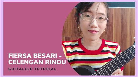 CELENGAN RINDU - GUITALELE TUTORIAL - YouTube