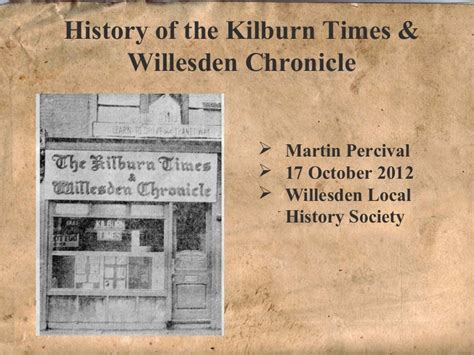 History of the Kilburn Times & Willesden Chronicle Newspapers