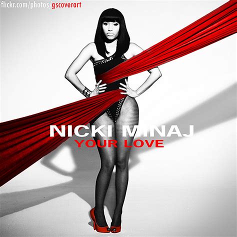 Nicki Minaj - Your Love | made this cause the official one i… | Flickr